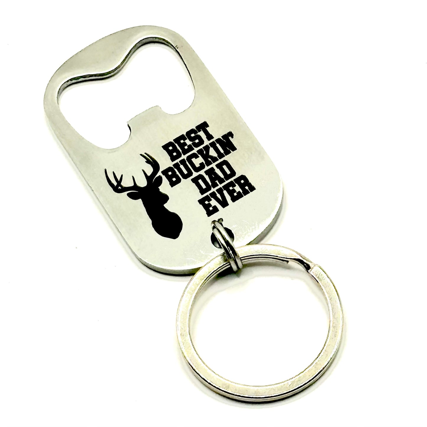 CUSTOM ENGRAVED "BEST BUCKIN DAD" BOTTLE OPENER KEYCHAIN