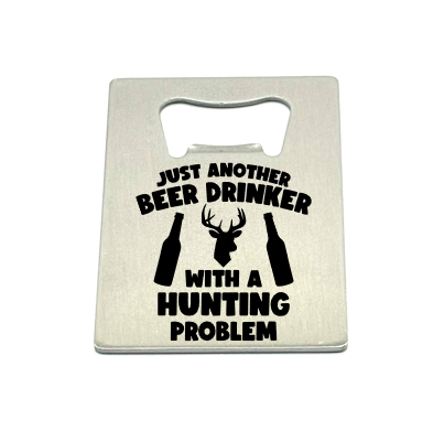 STAINLESS STEEL "BEERING DRINKING HUNTER" SLIM CARD BOTTLE OPENER