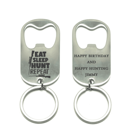 CUSTOM ENGRAVED "EAT, SLEEP, HUNT" BOTTLE OPENER KEYCHAIN